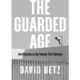 The Guarded Age