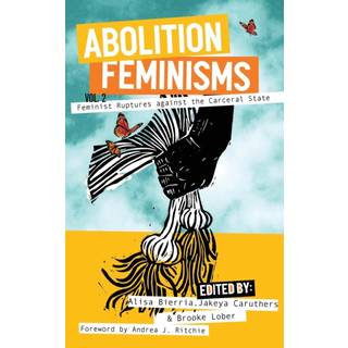 Abolition Feminisms Vol. II