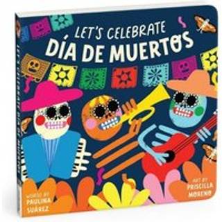 Let's Celebrate Dia de Muertos Board Book