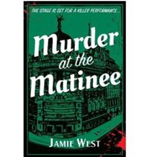 Murder at the Matinee