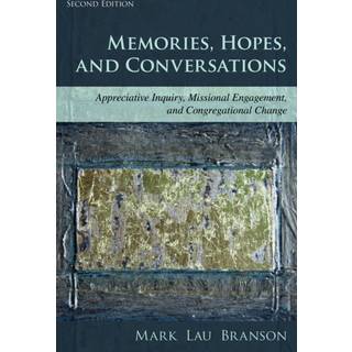 Memories, Hopes, and Conversations