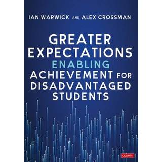 Greater Expectations: Enabling Achievement for Disadvantaged Students