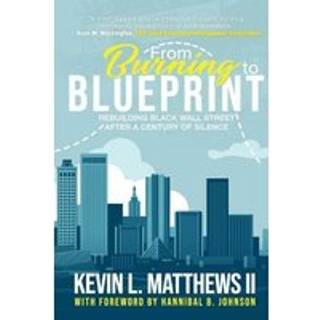 From Burning to Blueprint