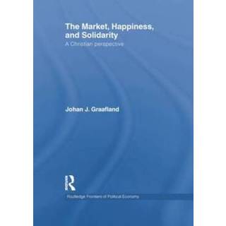 The Market, Happiness and Solidarity