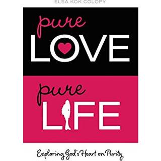 Pure Love, Pure Life