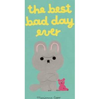 The Best Bad Day Ever