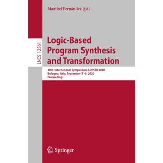 Logic-Based Program Synthesis and Transformation