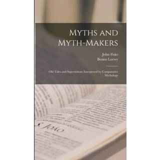 Myths and Myth-makers