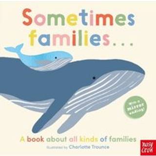 Sometimes Families . . .