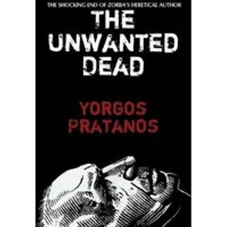 The Unwanted Dead
