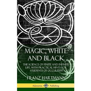 Magic, White and Black