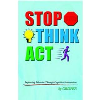 Stop Think Act