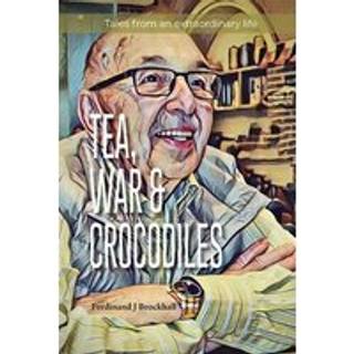 Tea, War and Crocodiles