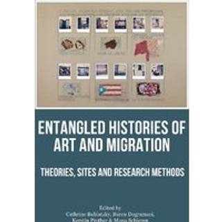 Entangled Histories of Art and Migration