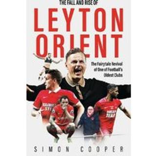 The Fall and Rise of Leyton Orient