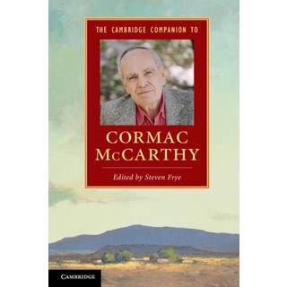 The Cambridge Companion to Cormac McCarthy