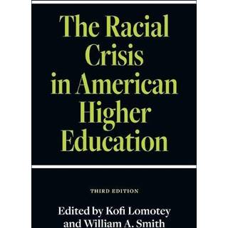 The Racial Crisis in American Higher Education