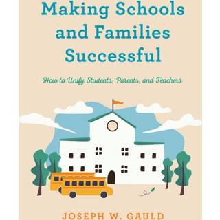Making Schools and Families Successful