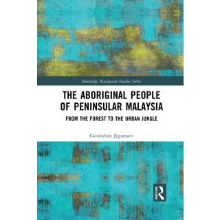 The Aboriginal People of Peninsular Malaysia
