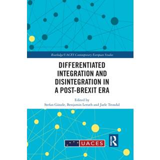 Differentiated Integration and Disintegration in a Post-Brexit Era