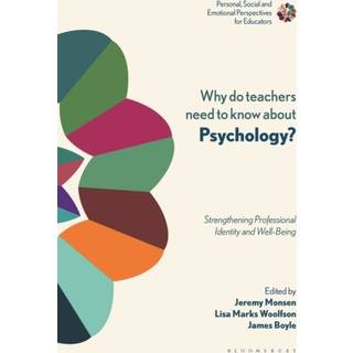 Why Do Teachers Need to Know About Psychology?