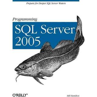 Programming SQL Server 2005 (4, 2006) | William Hamilton