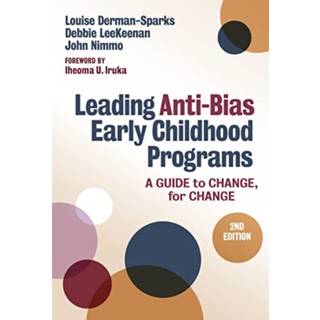 Leading Anti-Bias Early Childhood Programs