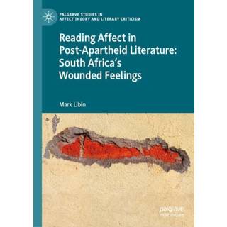 Reading Affect in Post-Apartheid Literature