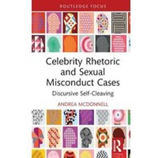 Celebrity Rhetoric and Sexual Misconduct Cases