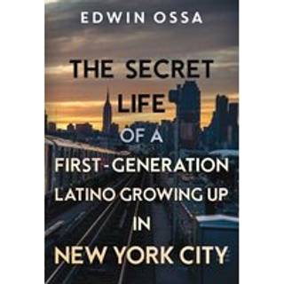 The Secret Life of a First-Generation Latino Growing Up in New York City