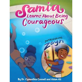 Samia Learns about Being Courageous