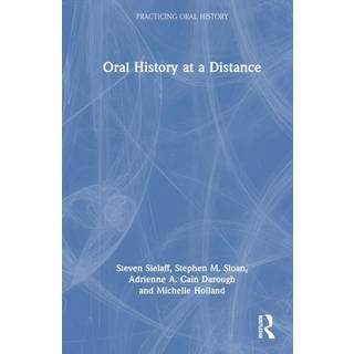 Oral History at a Distance