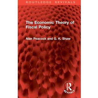 The Economic Theory of Fiscal Policy