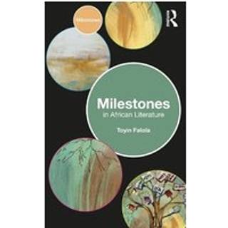 Milestones in African Literature