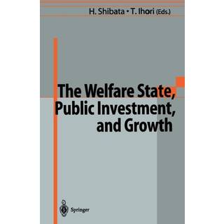 The Welfare State, Public Investment and Growth