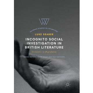 Incognito Social Investigation in British Literature