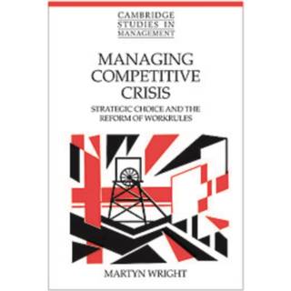 Managing Competitive Crisis