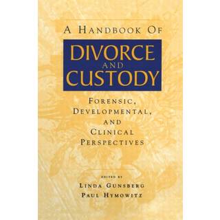 A Handbook of Divorce and Custody