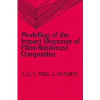 Modeling of the Impact Response of Fibre-Reinforced Composites