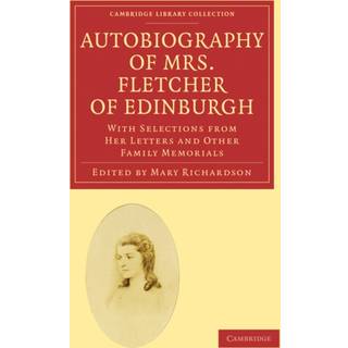 Autobiography of Mrs. Fletcher of Edinburgh