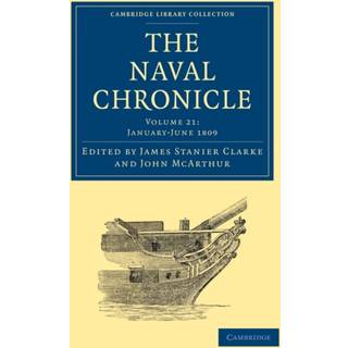 The Naval Chronicle: Volume 21, January–July 1809