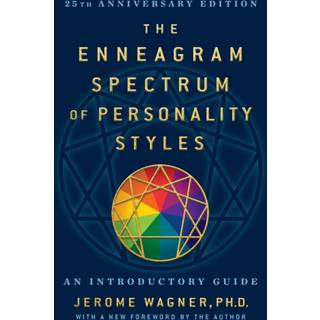 The Enneagram Spectrum of Personality Styles 2E