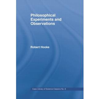 Philosophical Experiments and Observations