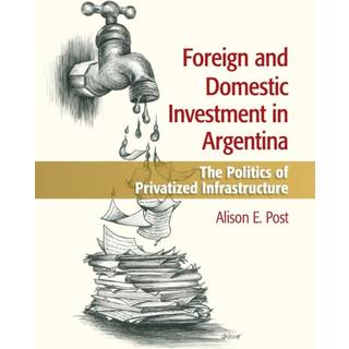 Foreign and Domestic Investment in Argentina