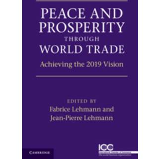 Peace and Prosperity through World Trade