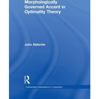 Morphologically Governed Accent in Optimality Theory