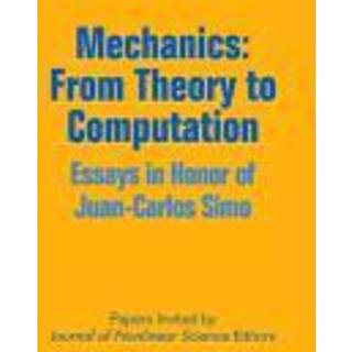 Mechanics - From Theory to Computation