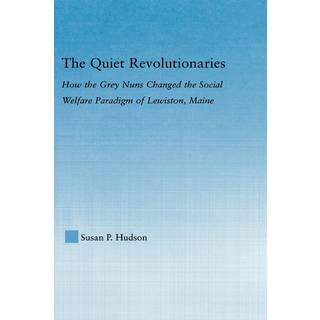 The Quiet Revolutionaries