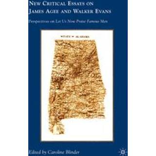 New Critical Essays on James Agee and Walker Evans