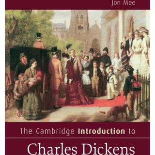 The Cambridge Introduction to Charles Dickens